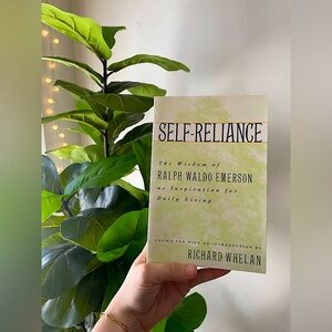 Self-Reliance The Wisdom of Ralph Waldo Emerson as Inspiration for Daily Living